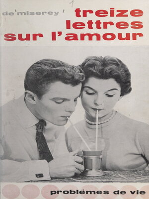 cover image of Treize lettres sur l'amour